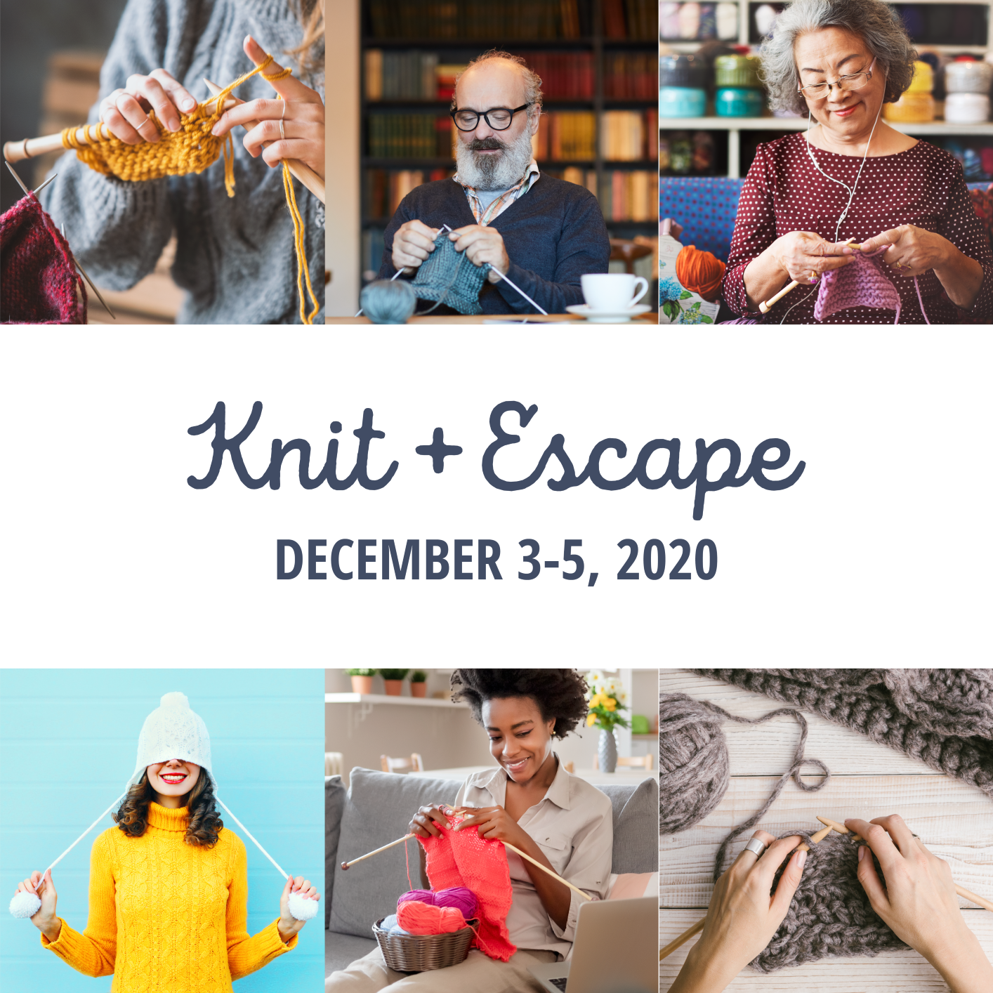 
          
            Time to Knit + Escape
          
        