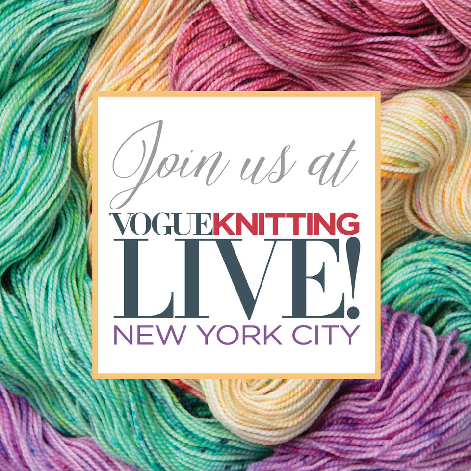 
          
            Upcoming Shows: Vogue Knitting Live NYC
          
        